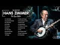 Hans Zimmer Greatest Hits Collection - Best Songs Of Hans Zimmer Full Allbum