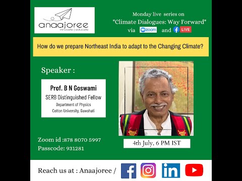 How do we prepare Northeast India to adapt to the Changing Climate?