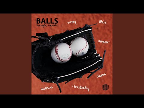 Balls (feat. Chapow, Floutkovskij, Bláto & Krepster)