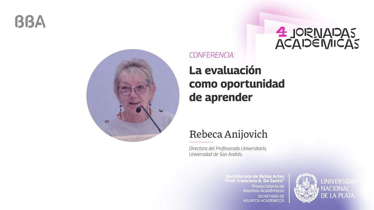 Conferencia: La evaluación como oportunidad para aprender - Rebeca Anijovich