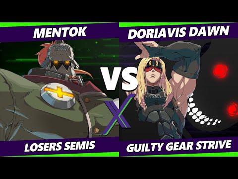 F@X 417 Losers Semis - Doriavis Dawn (Zato) Vs. Mentok, The Mind Taker (Potemkin) Guilty Gear Strive