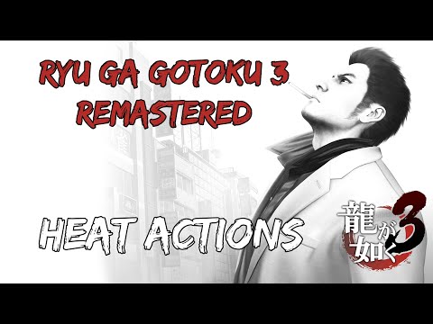 Ryu ga Gotoku 3 Remastered - Heat Actions