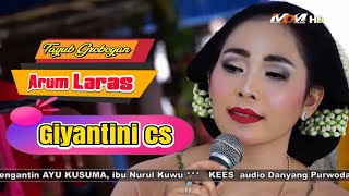 Download lagu TAYUB GROBOGAN GIYANTINI CS - ARUM LARAS - MARI KANGEN , MANYAR SEWU , KLOSO KASUR , GUBUG ASMORO mp3
