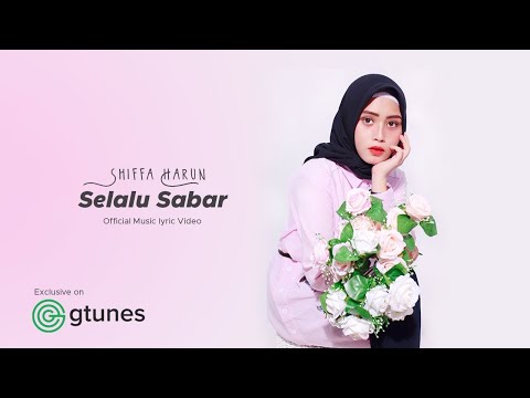 SHIFFAH HARUN  -  SELALU SABAR (Official Lyric Video)