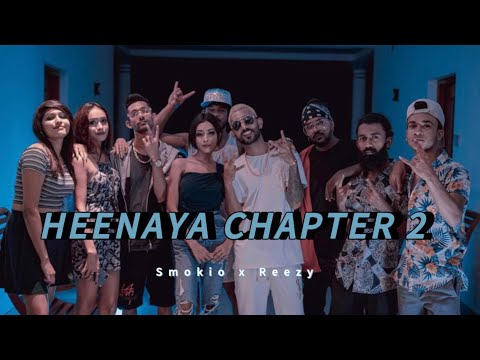 Heenaya 2 | Smokio x Reezy (2024)