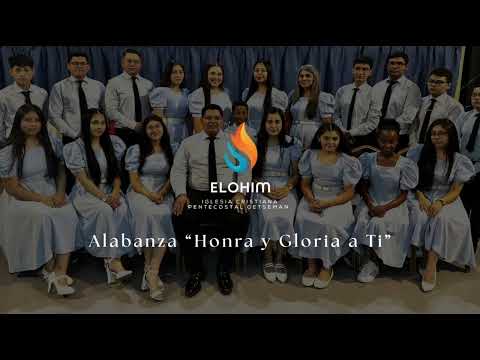 Honra y Gloria a Ti - 🔴En Vivo | Coro Elohim
