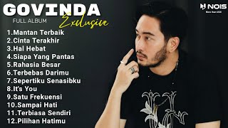 Download lagu GOVINDA FULL ALBUM TERBARU 2023 'MANTAN TERBAIK, CINTA TERAKHIR, HAL HEBAT' mp3