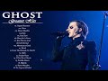 G H O S T Greatest Hits Full Album Best Songs Of G H O S T Playlist 2021