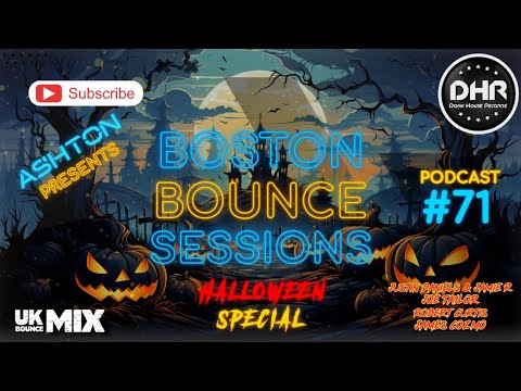 Boston Bounce Sessions 71 - Halloween Special - DHR