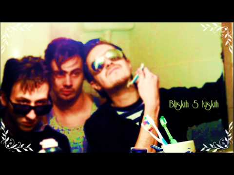 Bliskih 5 Niskih - Škank Je Sranje