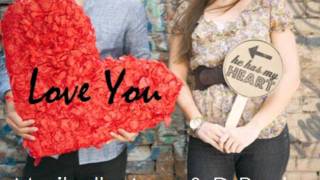 Love You - Maribelle Anes &amp; D-Pryde (Lyrics+ Dl)