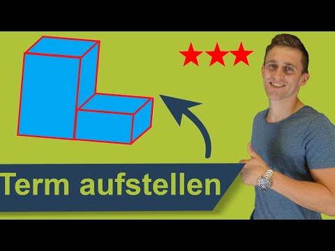 Term für Oberfläche und Volumen aufstellen - Fortgeschritten - Aufgabe mit Lösung und Erklärung