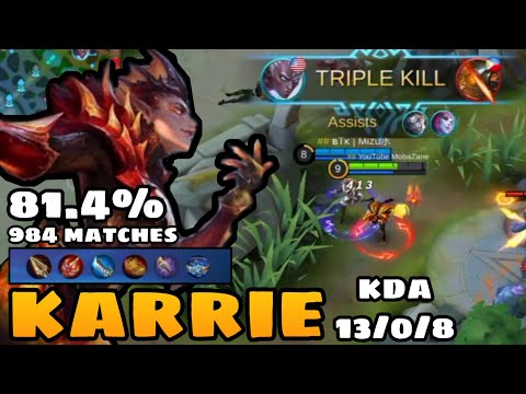 984 Matches 81.4 % Winrate!! Karrie Perfect Gameplay by YouTube MobaZane | Karrie | Mobile Legends