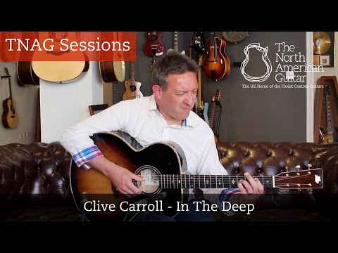 TNAG Sessions - Clive Carroll "In The Deep" The North American Guitar London UK