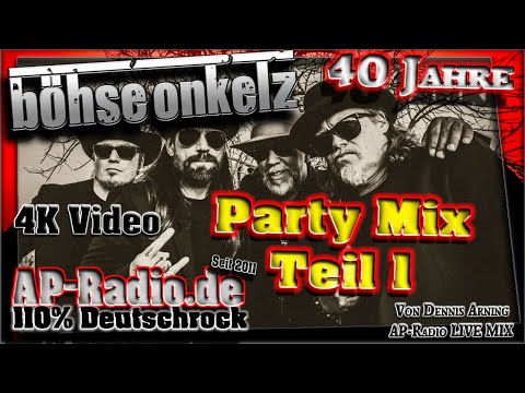 Böhse Onkelz 🔥PARTY MIX - Teil 1🔥 AP-Radio.de - 110% Deutschrock | 4K Musik-Video