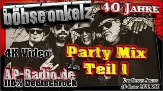 Böhse Onkelz - 40 Jahre Party Mix Teil 1 🔥📻🔥 (4K Video) www.AP-Radio.de - 110% Deutschrock