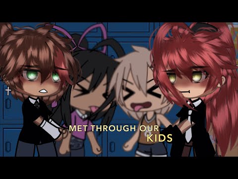 ~ met through our kids — | BL GLMM | Gay GLMM | Gay Gacha Life | Road to 60k?