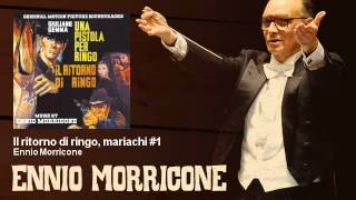Ennio Morricone - Il ritorno di ringo, mariachi #1