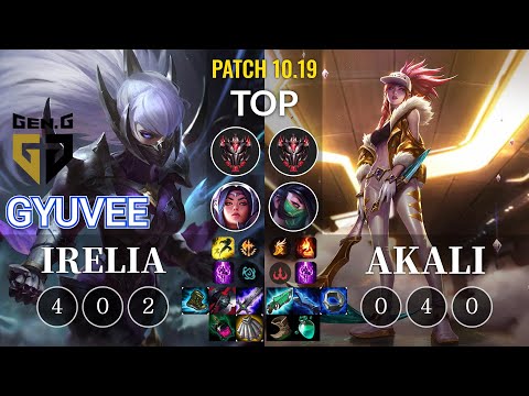 GEN gyuvee Irelia vs Akali Top - KR Patch 10.19