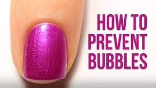 Nail Polish 101: How to Prevent Bubbles in Your Nail Polish (and Top Coat!) || KELLI MARISSA