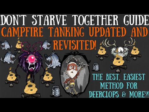 Campfire Tanking Updated & Revisited! BEST DEERCLOPS METHOD?! - Don't Starve Together Guide