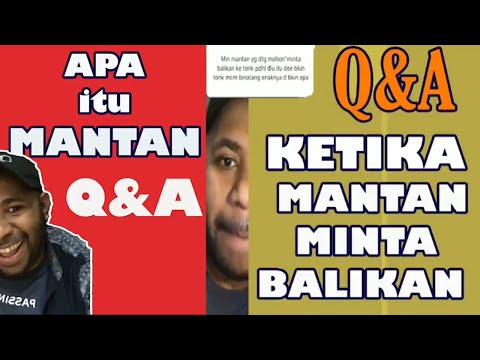 paling-lucu-qa-tentang-mantan-minta-balikan-apa-itu-mantan