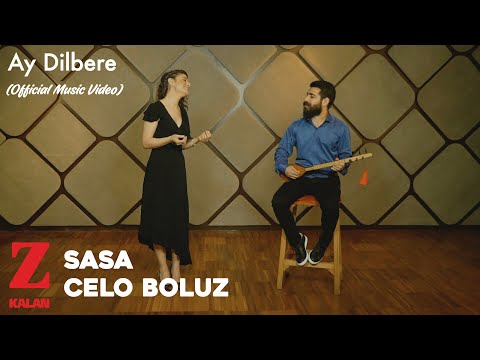 Sasa & Celo Boluz - Ay Dilbere [ Official Music Video  2020 © Z Müzik ]