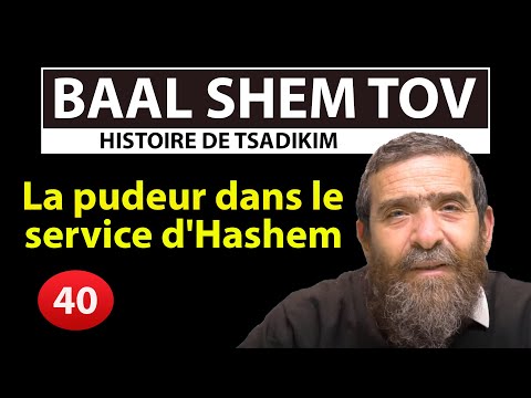 STORY OF THE TZADIKIM 40 - BAAL SHEM TOV - Modesty in the Service of Hashem - Avi Assouline