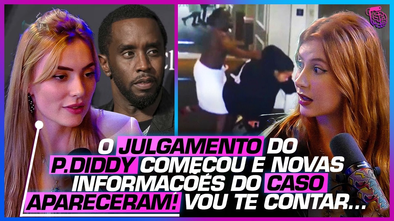 NOVAS INFORMAÇÕES do CASO P.DIDDY - JU CASSINI E GIOVANNA ALBA