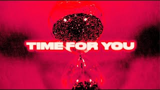 TIME FOR YOU Music Video