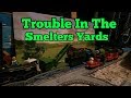 Trouble In The Smelters Yards
