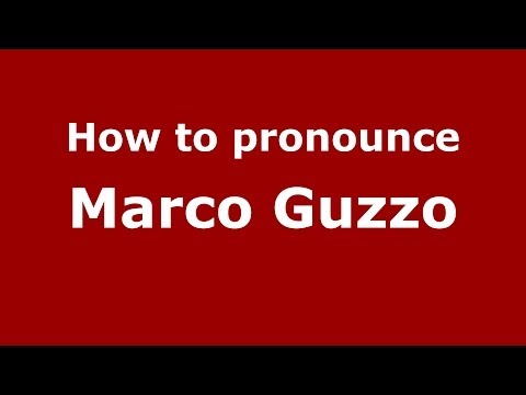 How to pronounce Marco Guzzo (Italian/Italy)  - PronounceNames.com