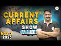 NDA 2 2025 Special Current Affairs Part 6 Score High In GK Section Nda