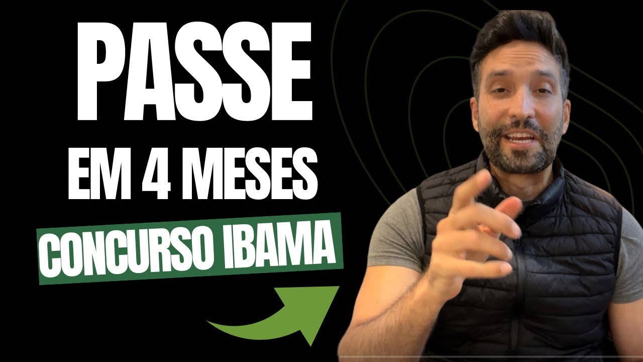Concurso IBAMA 2025: Como PASSAR Estudando Apenas 4 MESES (Dicas Infalíveis)