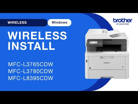 Thumbnail for MFC-L3720CDW / MFC-L3765CDW / MFC-L3780CDW / MFC-L8395CDW Wireless Setup - Windows