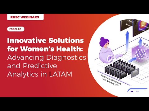 Innovative Solutions for Women’s Health: Advancing Diagnostics and Predictive Analytics in LATAM