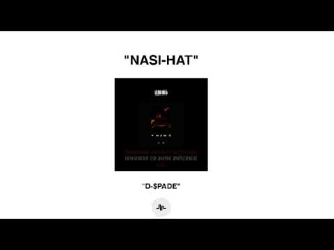 D-SPADE - NASI-HAT (Duppy remix)