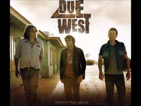 Due West - Try Living In a Small Town