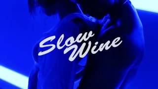 Slow Wine / AKANE