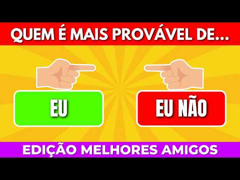 Who is Most Likely...? | Best Friends Edition 🧑‍🤝‍🧑 | Detona Quiz