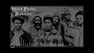 Steel Pulse : Ravers