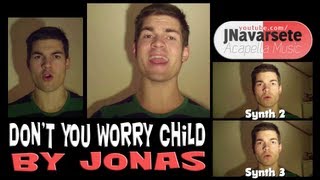 SHM - Don't You Worry Child | Average Jonas