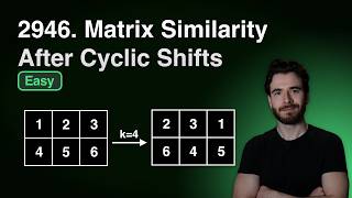 YouTube video 'Matrix Similarity After Cyclic Shifts (LeetCode 2946)'