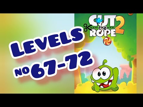 Cut the Rope 2 Walkthrough (level 67-72).Complete the levels for 3 stars!