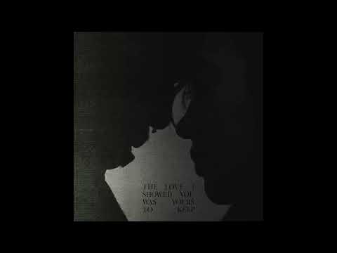 Love Spells - The Love I Showed You Was Yours To Keep (Full EP Stream)