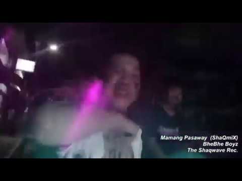 Mamang pasaway - Bhebhe Boyz(The Shaqwave Remix)