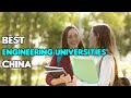 Best Engineering Universities in China  2021। Top 10 Best Engineering Universities| University Hub
