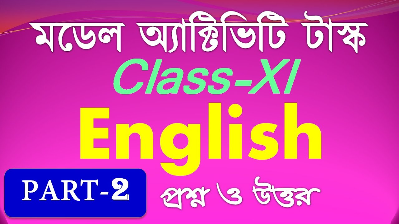 Model Activity Task Class 11 English part 2 | class 11 model activity task english part 2