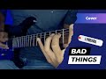 Bad Things - I Prevail