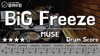 Big Freeze  - MUSE  Drum Cover